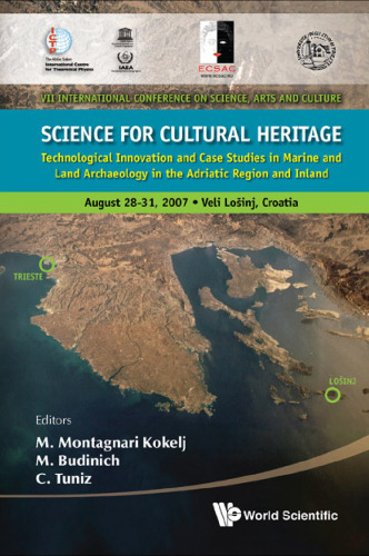 Science for Cultural Heritage: Technological Innovation and Case Studies in Marine and Land Archaeology in the Adriatic Region and Inland  