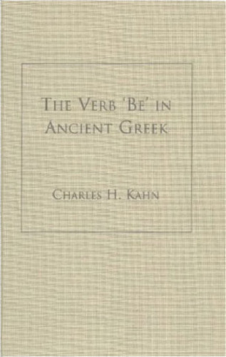 The Verb Be in Ancient Greek  