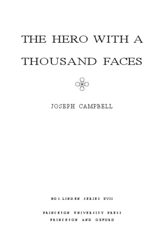 The Hero with a Thousand Faces: Commemorative Edition (Bollingen Series (General))  