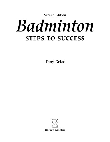 Badminton: Steps to Success, 2nd Edition (Steps to Success Activity Series)  
