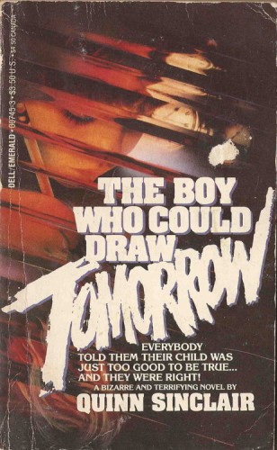 The Boy Who Could Draw Tomorrow  