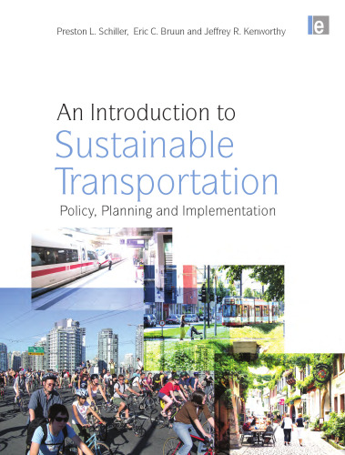 An Introduction to Sustainable Transportation: Policy, Planning and Implementation