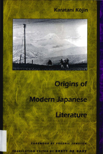Origins of Modern Japanese Literature (Post-Contemporary Interventions)
