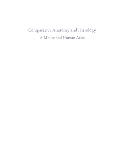 Comparative Anatomy and Histology: A Mouse and Human Atlas  