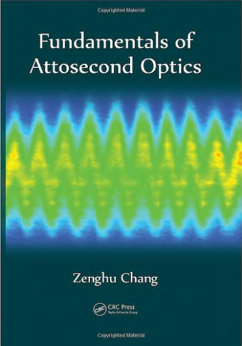 Fundamentals of Attosecond Optics  