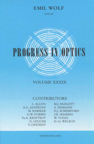Progress in Optics, Volume 39