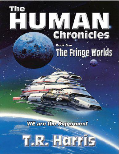 The Fringe Worlds (The Human Chronicles - Book One)
