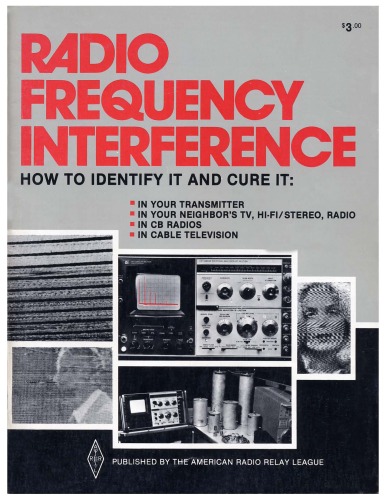 Radio Frequency Interference: How To Identify and Cure It