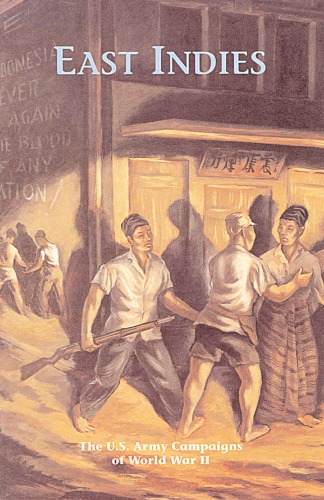 U. S. Army Campaigns of World War II: East Indies  