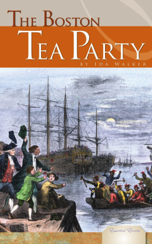 The Boston Tea Party  