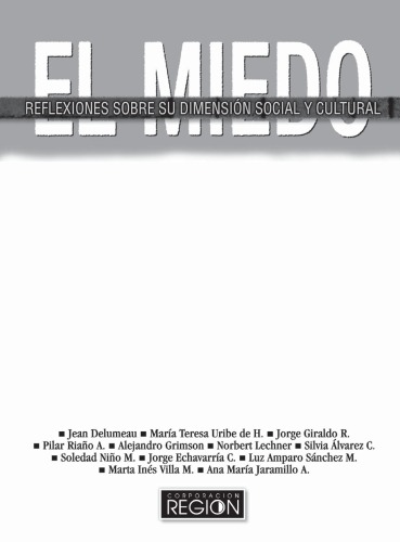 El miedo. Reflexiones sobre su dimensión social y cultural