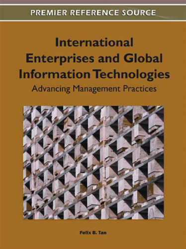 International Enterprises and Global Information Technologies: Advancing Management Practices
