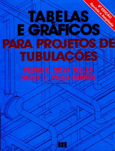 Tabelas e Graficos para Projetos de Tubulaçoes