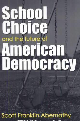 School Choice and the Future of American Democracy  