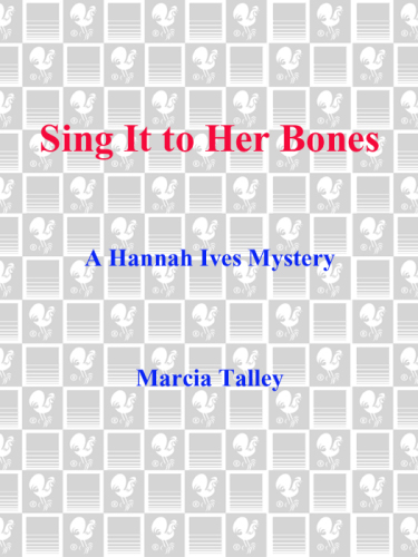 Sing It to Her Bones  