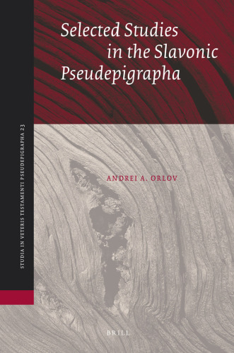 Selected Studies in the Slavonic Pseudepigrapha  