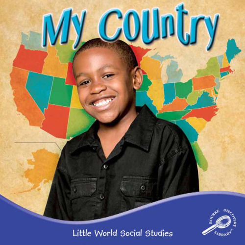 My Country (Little World Social Studies)  
