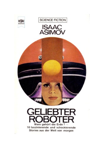 Geliebter Roboter. Science Fiction- Stories.