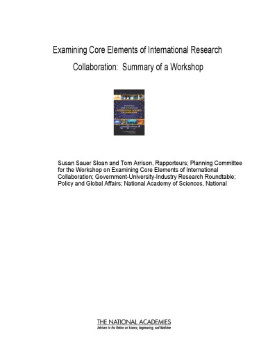 Examining Core Elements of International Research Collaboration: Summary of a Workshop  