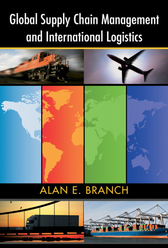 Global Supply Chain Management and International Logistics  