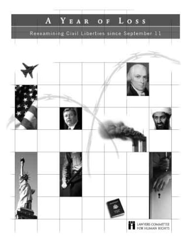 Year of Loss: Reexaming Civil Liberties Since September 11  