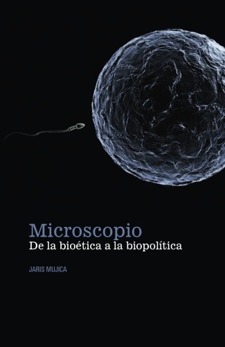 Microscopio: de la bioetica a la biopolitica  