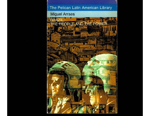 Brazil: The People and the Power (Latin American Library)