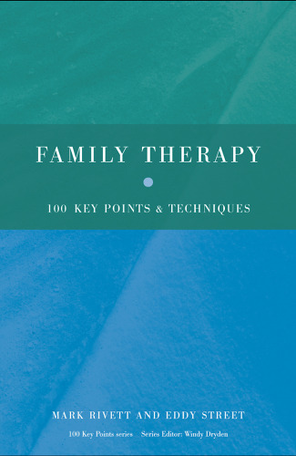 Family Therapy: 100 Key Points and Techniques