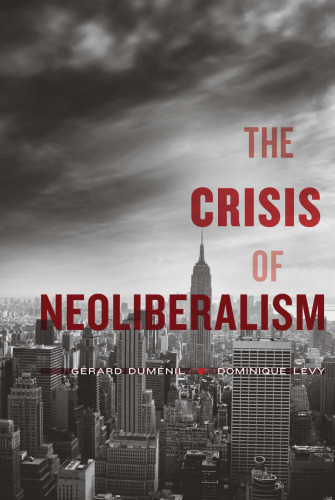 The Crisis of Neoliberalism  