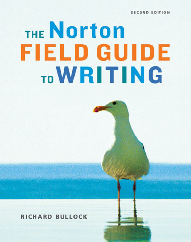 The Norton Field Guide to Writing with Handbook (Second Edition with 2009 MLA Updates)  
