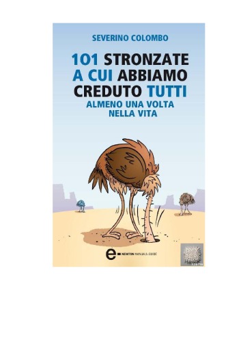 101 stronzate a cui abbiamo creduto tutti almeno una volta nella vita
