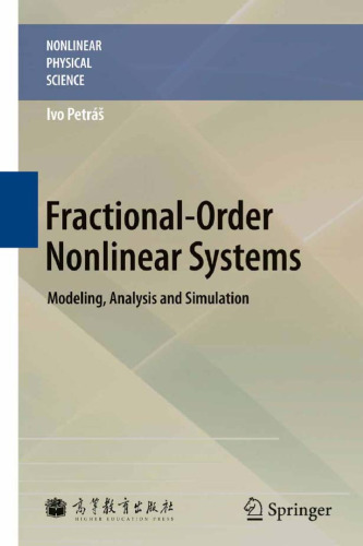 Fractional-Order Nonlinear Systems: Modeling, Analysis and Simulation  