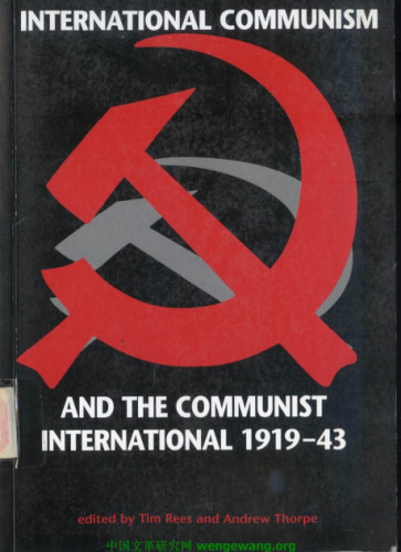 International Communism and the Communist International 1919-1943  