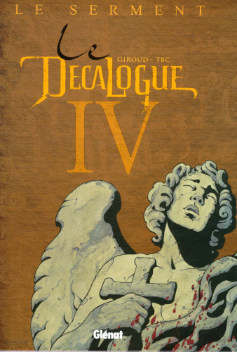 Le décalogue, tome. 4 : Le serment