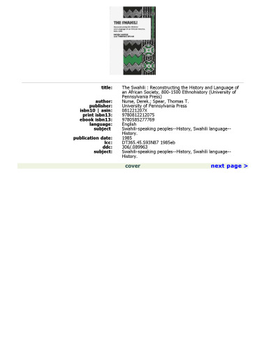 The Swahili: Reconstructing the History and Language of an African Society, 800-1500