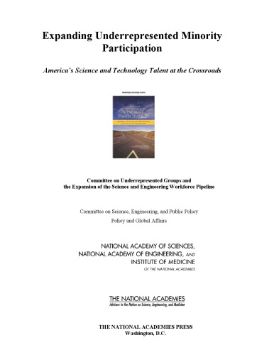 Expanding Underrepresented Minority Participation: America's Science and Technology Talent at the Crossroads
