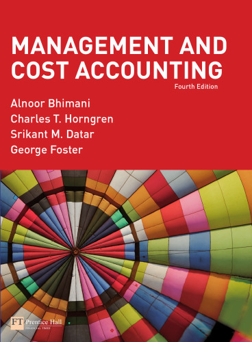 Management and Cost Accounting, 4th Edition  