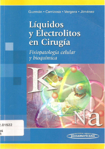 Liquidos y electrolitos en Cirugia: Fisiopatologia celular y bioquimica