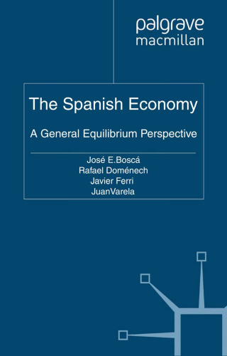 The Spanish Economy: A General Equilibrium Perspective  