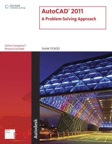 AutoCAD 2011: a problem solving approach  