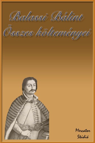 Balassi Bálint összes költeményei