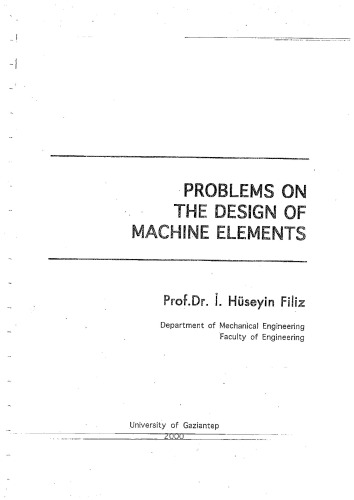 Problems of the design of machine elements  