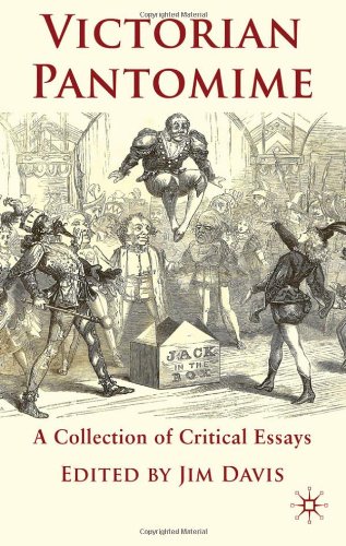 Victorian Pantomime: A Collection of Critical Essays  