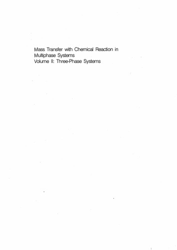 Mass transfer with chemical reaction in multiphase systems (NATO ASI series)