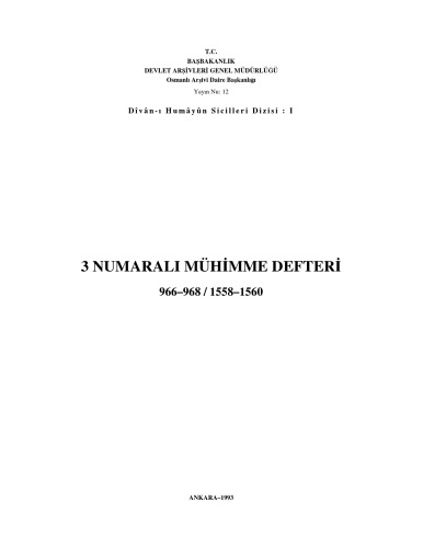 3 Numarali Muhimme Defteri (Register of Ottoman Imperial Court Orders, Register #3)