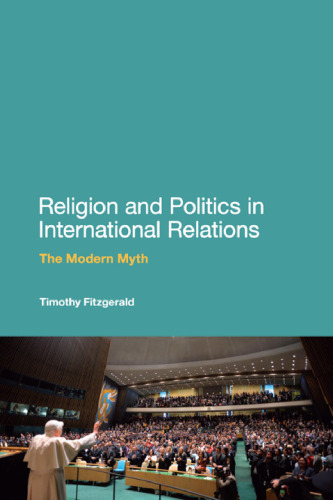 Religion and Politics in International Relations: The Modern Myth