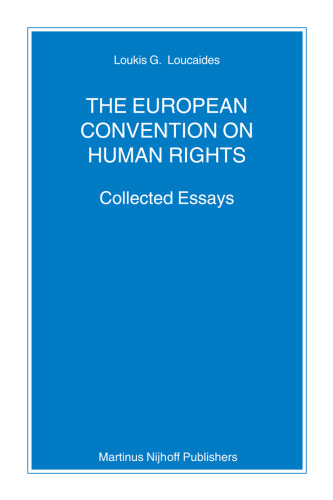 The European Convention on Human Rights: collected essays