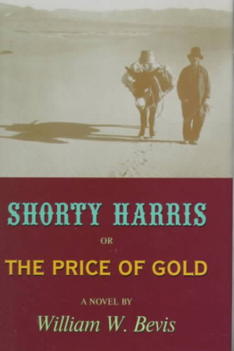 Shorty Harris, or the Price of Gold