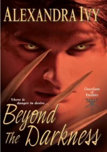 Beyond the Darkness (Guardians of Eternity, Book 6)