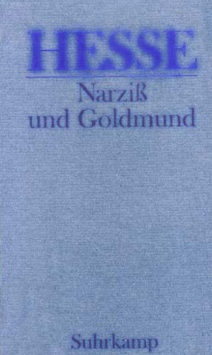 Narziß und Goldmund: Erzählung